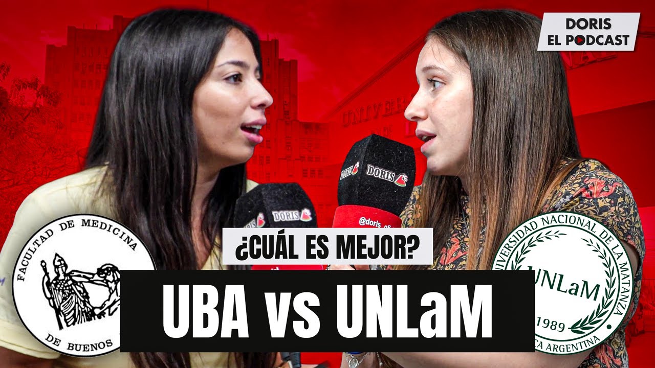DORIS🍉 #25: UBA VS UNLaM ¿Cuál es mejor para Medicina? |  #DORISELPODCAST🍉