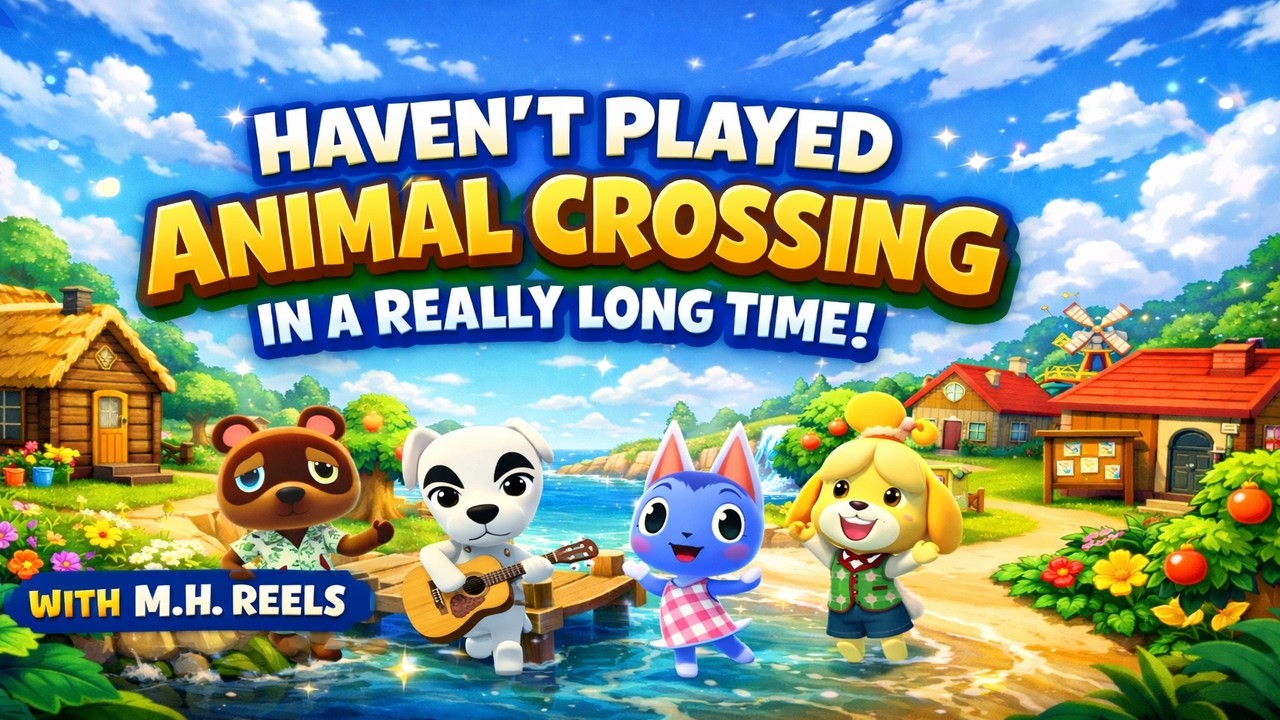 Haven’t Played Animal Crossing in a REALLY Long Time! 🌴🐾