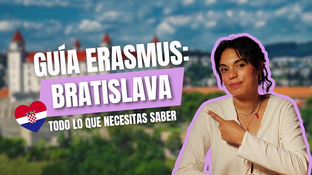 ERASMUS en BRATISLAVA: Guía para estudiantes