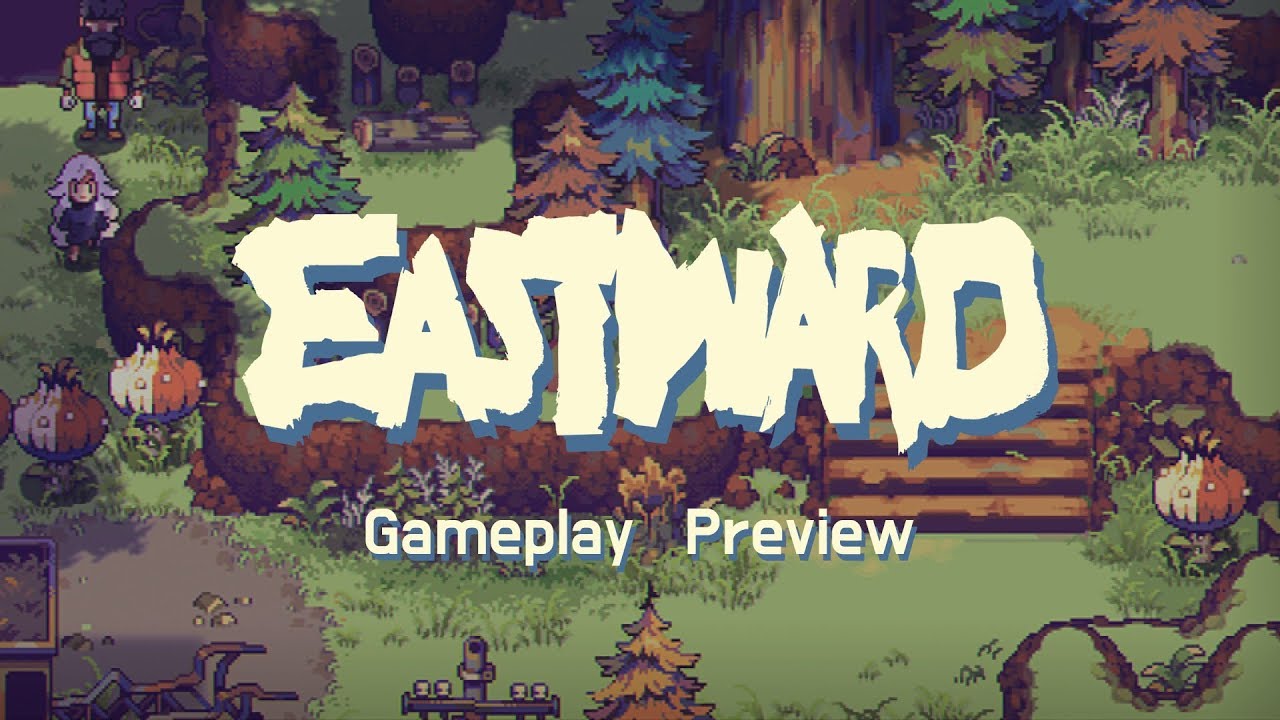 Eastward - Gameplay Preview