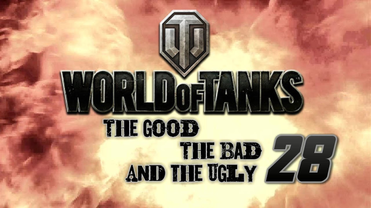 World of Tanks - The Good, The Bad and The Ugly 28