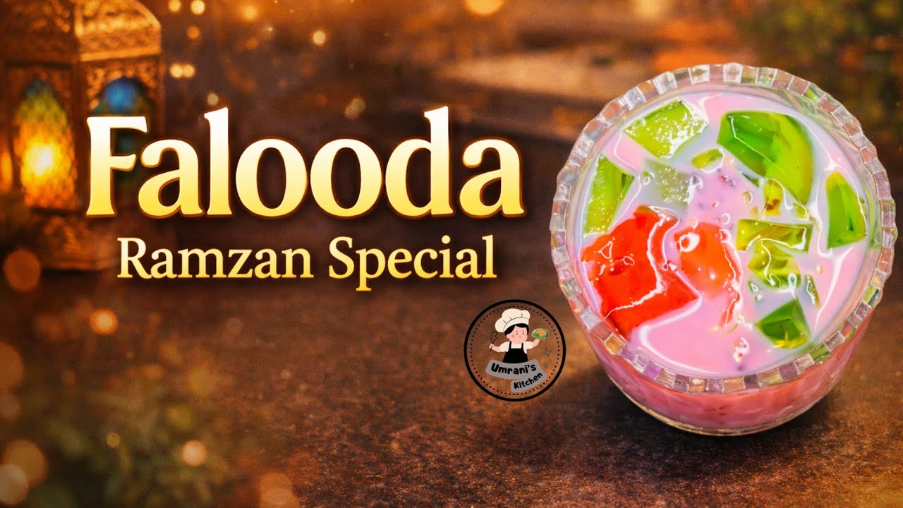 Ramzan Special Falooda - Falooda - Umrani’s Kitchen