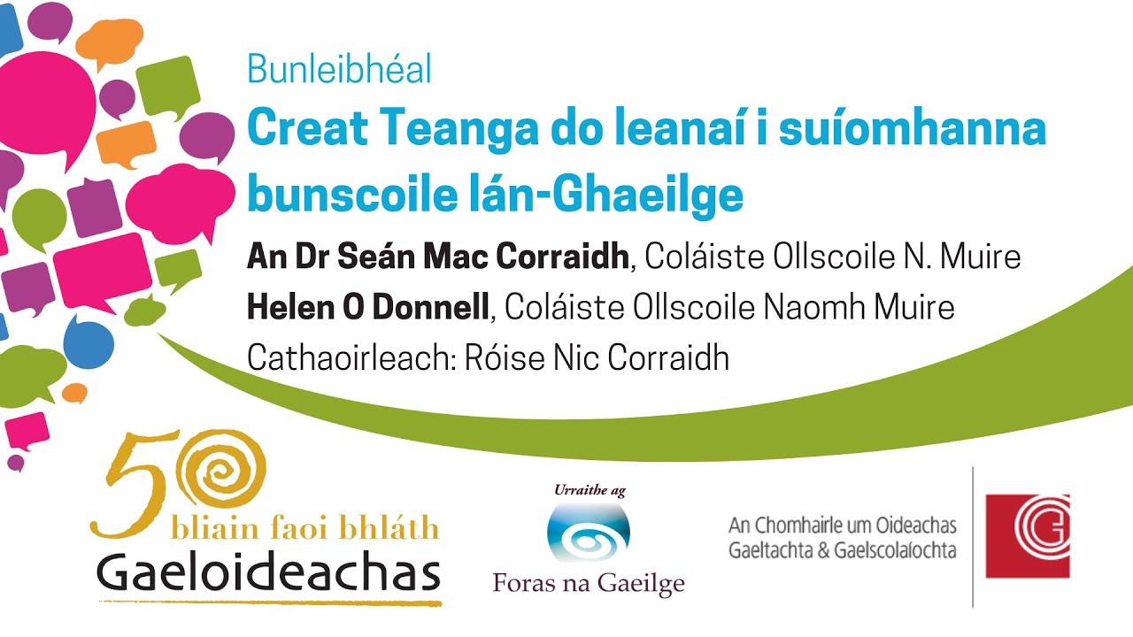 Creat Teanga do pháistí i suíomhanna Bunscoile lán-Ghaeilge - Mac Corraidh agus O Donnell @ TF2023