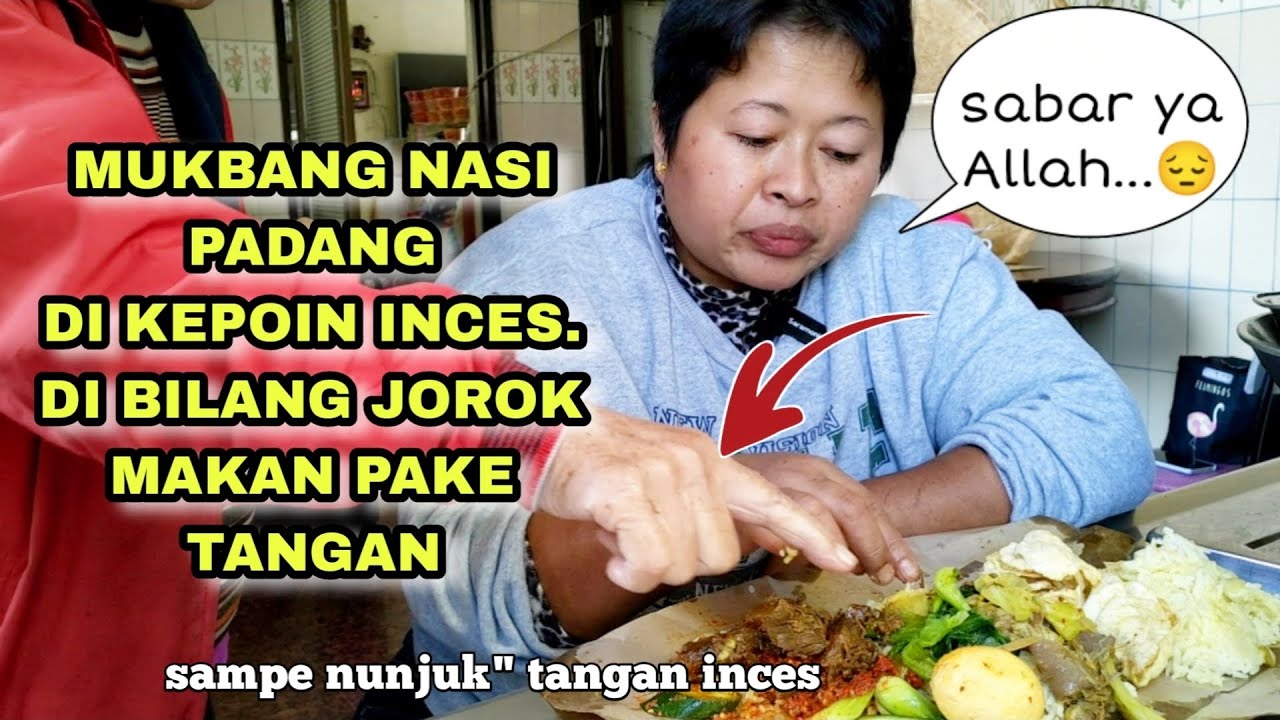 Mukbang Nasi Padang di Kepoin inces ‼️ Di Katain Jor0k Makan Pake Tangan, Sulastri 15.