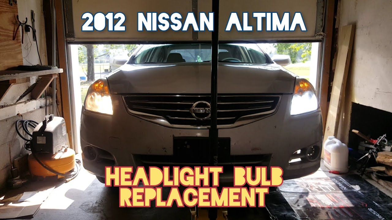 How to replace the headlights high beam and low beam on 2012 Nissan Altima