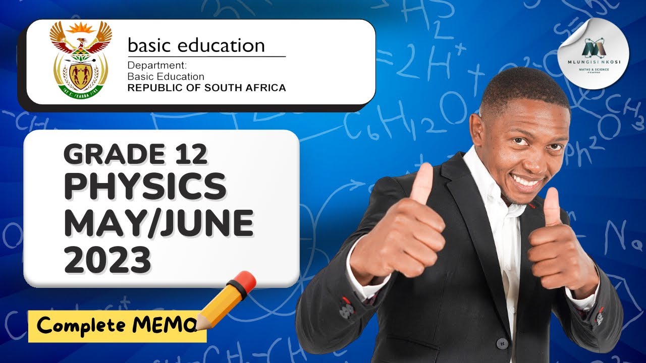 Physical Science P1 Past Exam | May/June 2023 | Mlungisi Nkosi