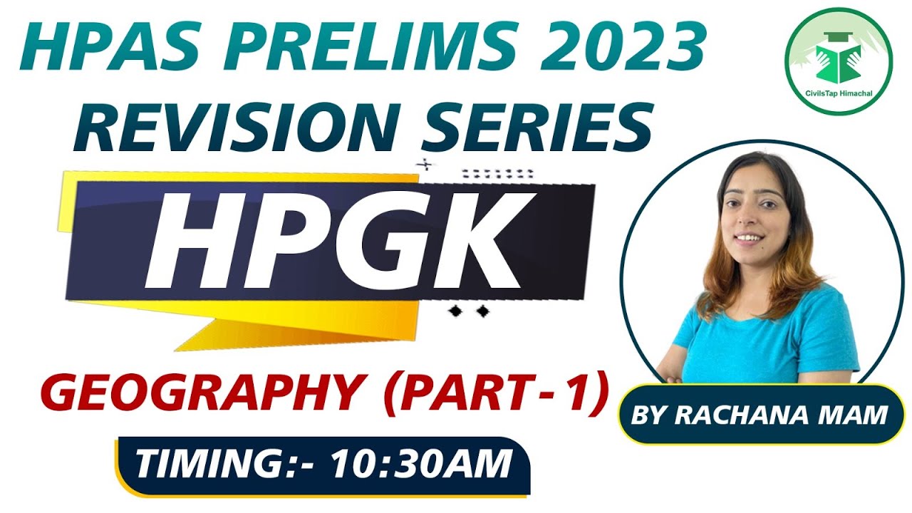 HPAS Prelims 2023 | Revision Series |Himachal GK | Geography (Part-1) |Civilstap Himachal