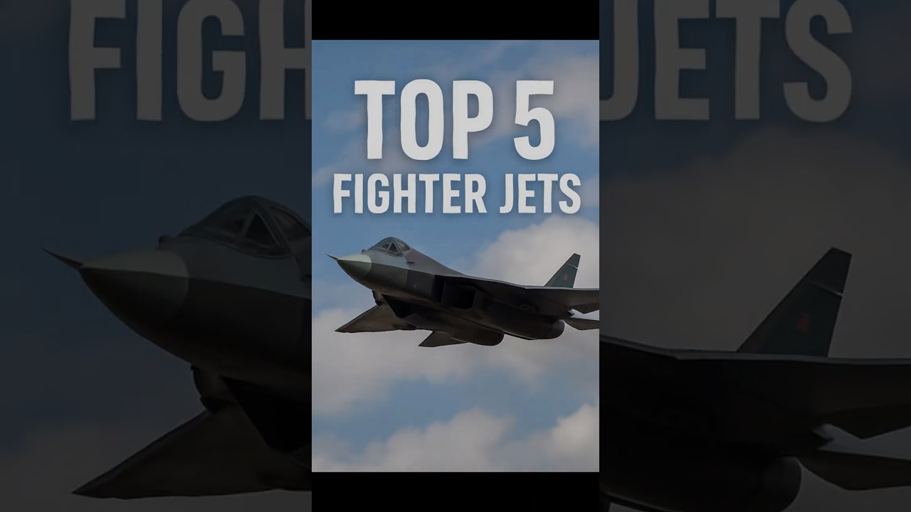 Top 5 Most Powerful Fighter Jets in the World (2025)