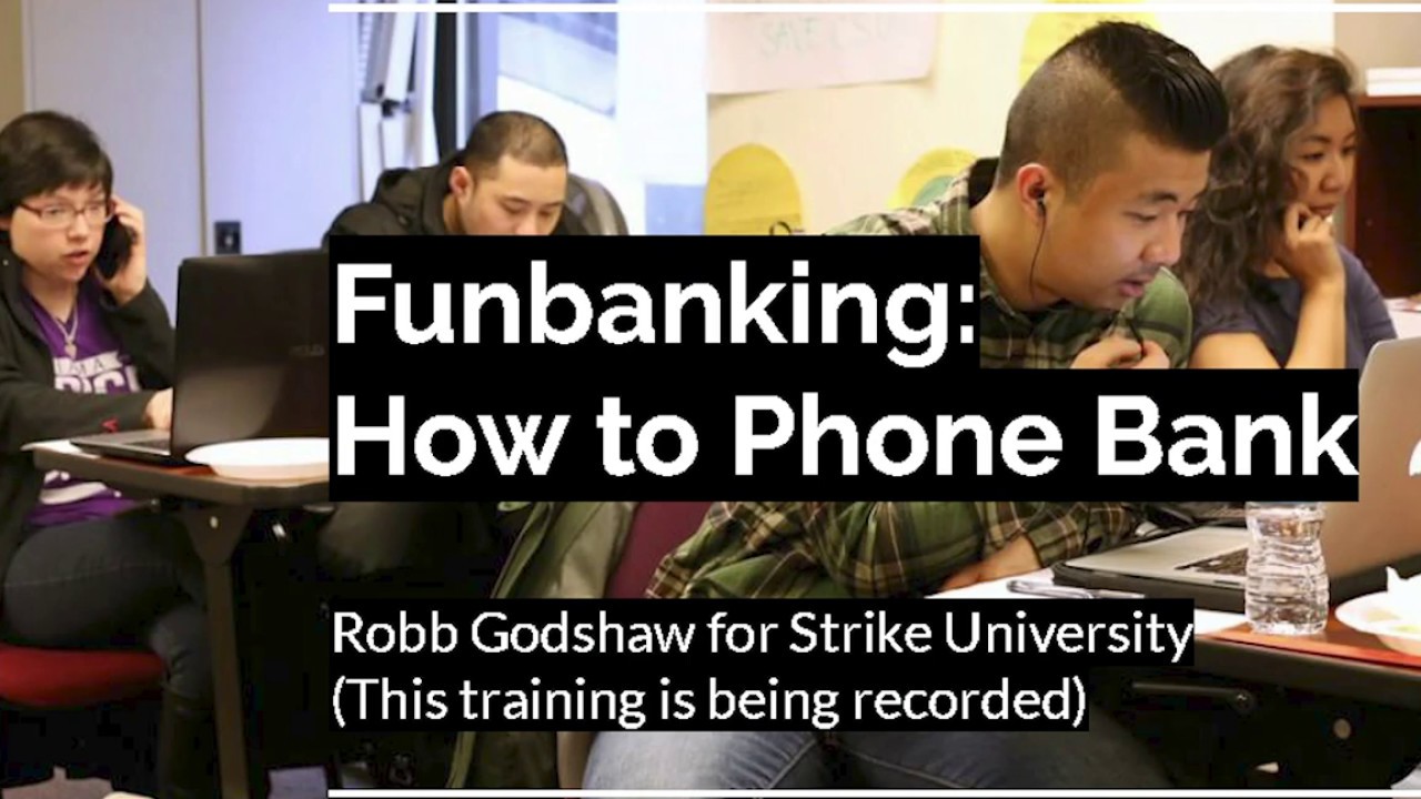 How to Phone Bank &bull; Strike University