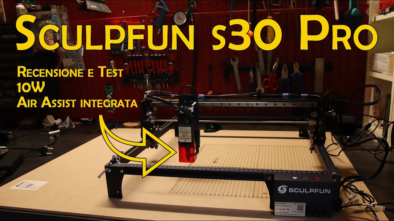 SCULPFUN S30 Pro - Ho provato l'air assist integrata!