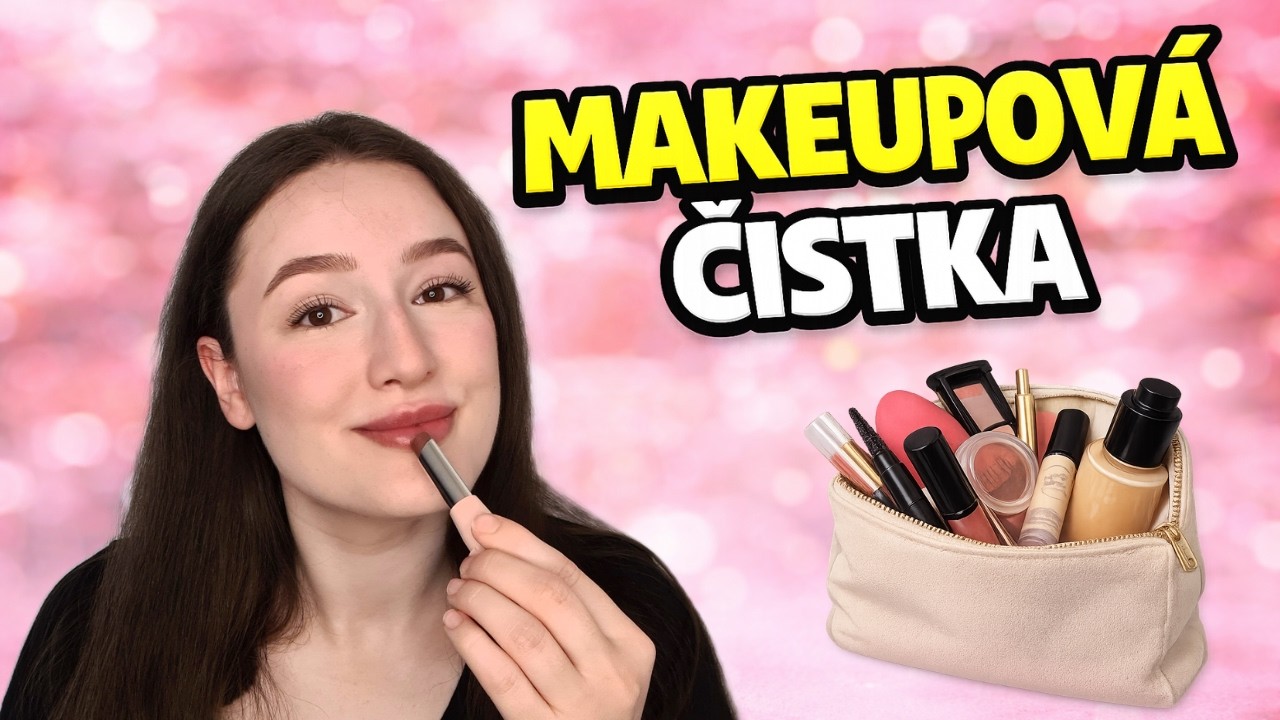 Makeupová čistka: Co letí do koše? 🗑️💄