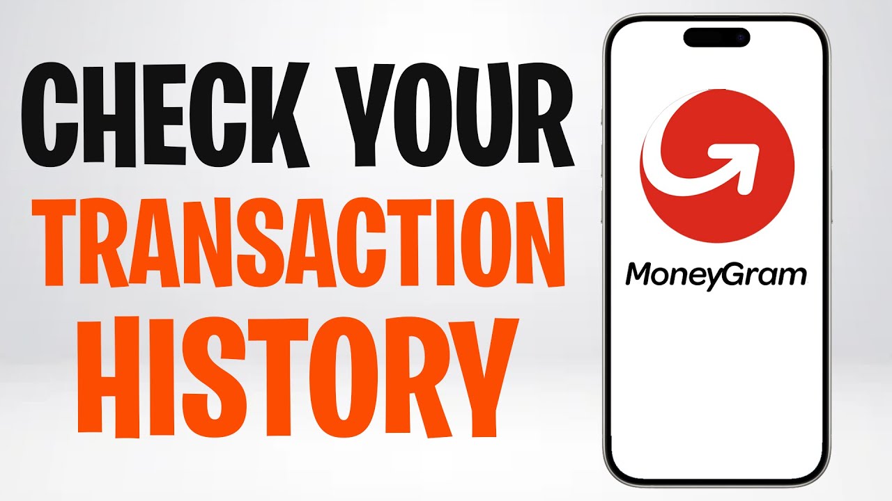 How to Get Your MoneyGram Transaction History 2026 (Check MoneyGram Transaction History) ✅