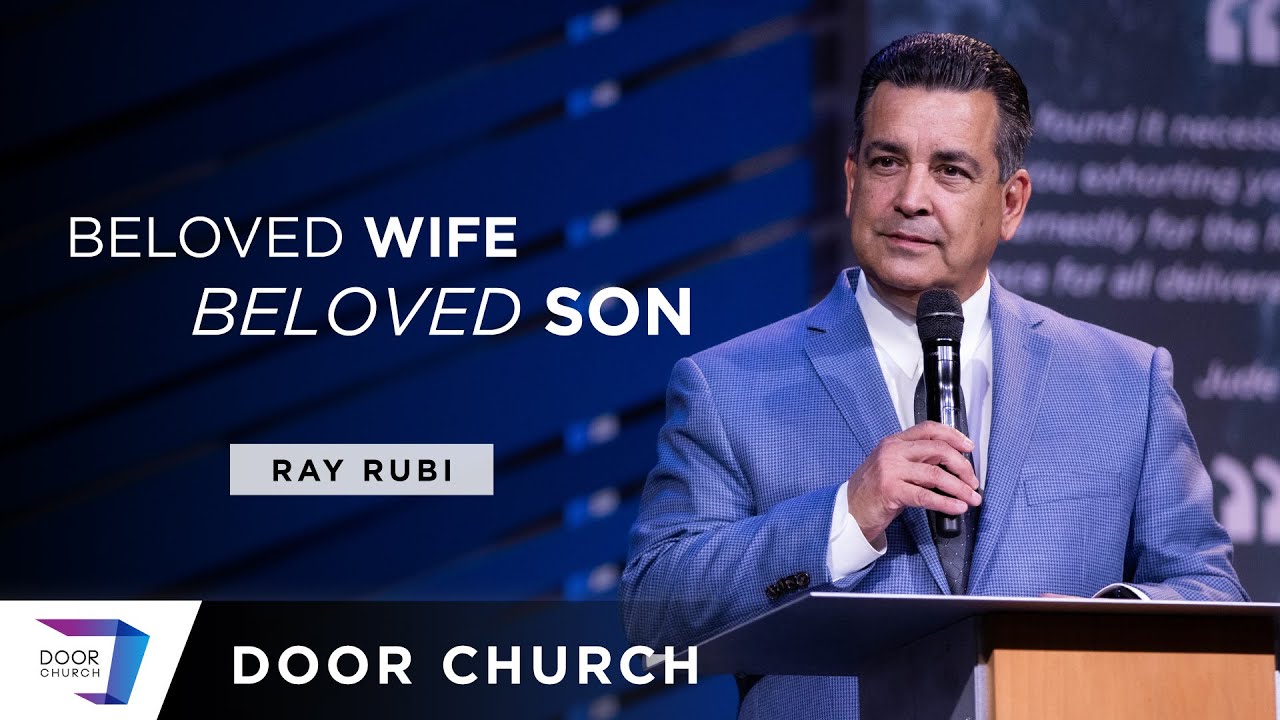 Beloved Wife & Son | Ray Rubi | Sunday Evening Service, September 26 | Door Church Tucson, AZ