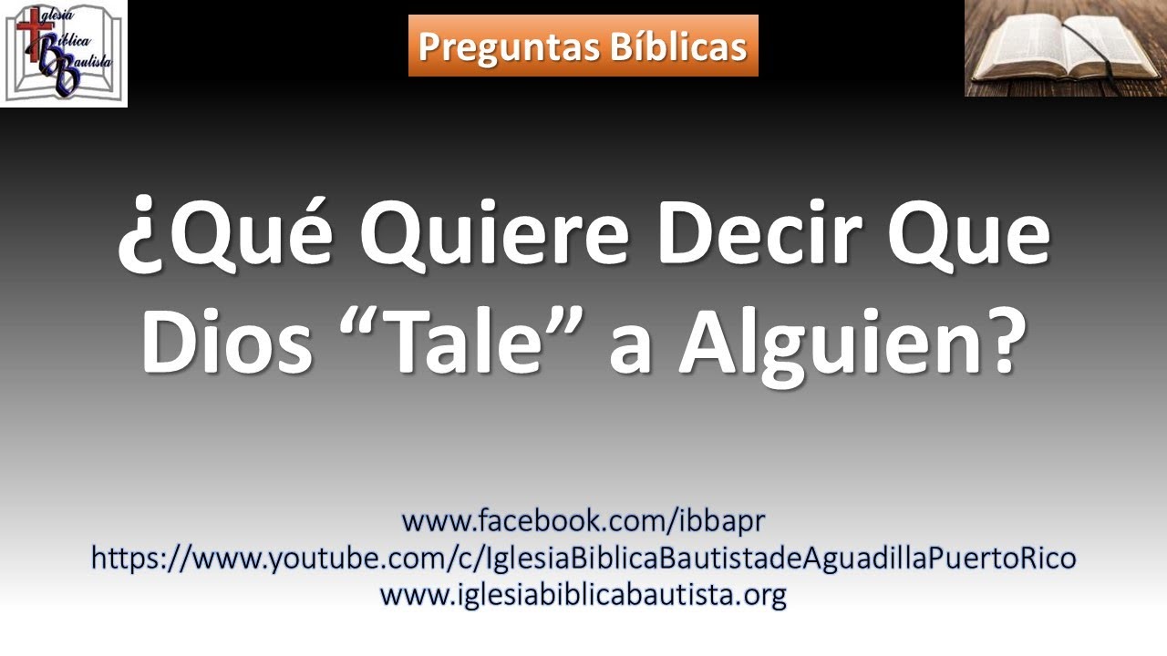 ¿Qué Quiere Decir Que Dios 