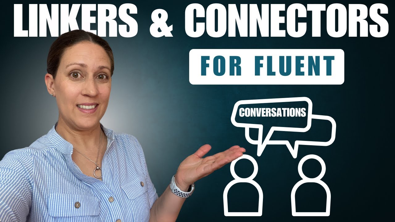 📣 Speak English fluently with These 17 Everyday Connectors!