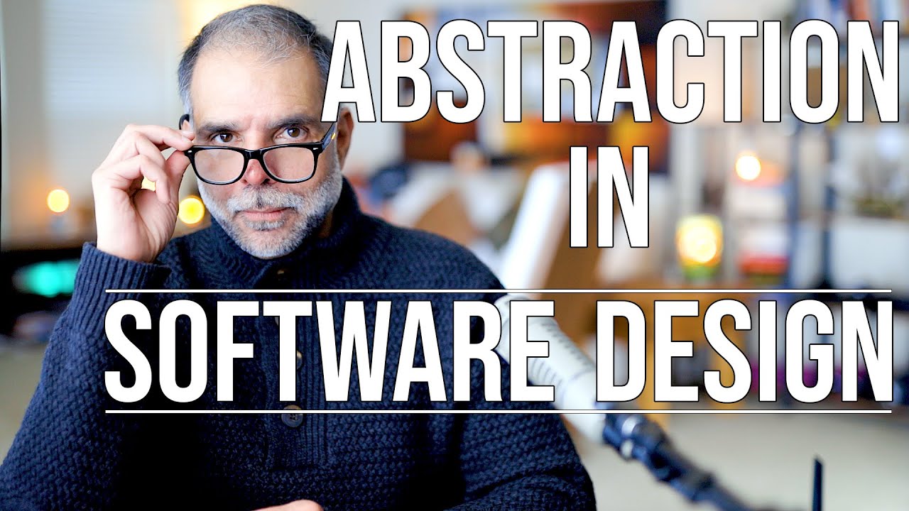 Abstraction in Software Design