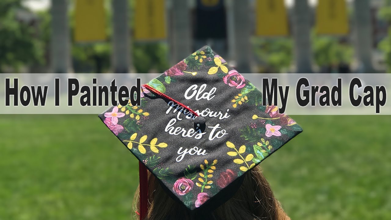 How I Painted My Graduation Cap