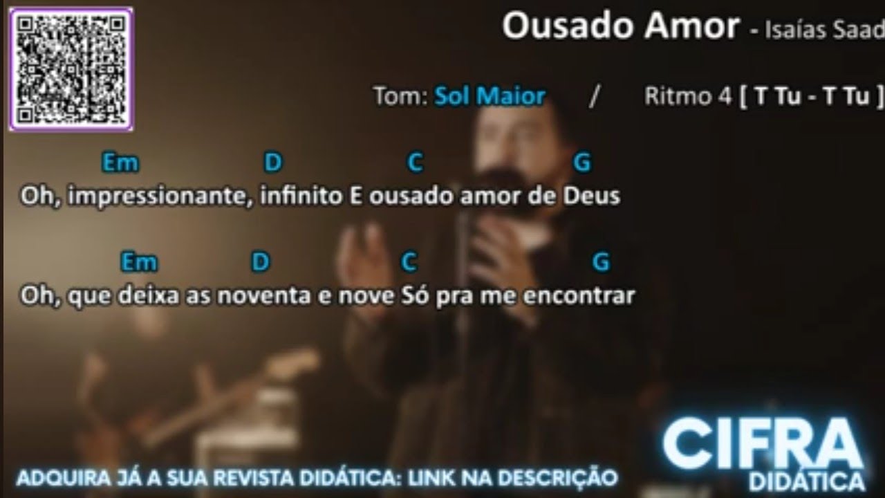 Ousado Amor - CIFRA FACILITADA - Isa&iacute;as Saad