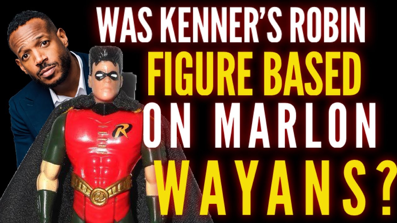 Was Kenner's Robin based on Marlon Wayans?