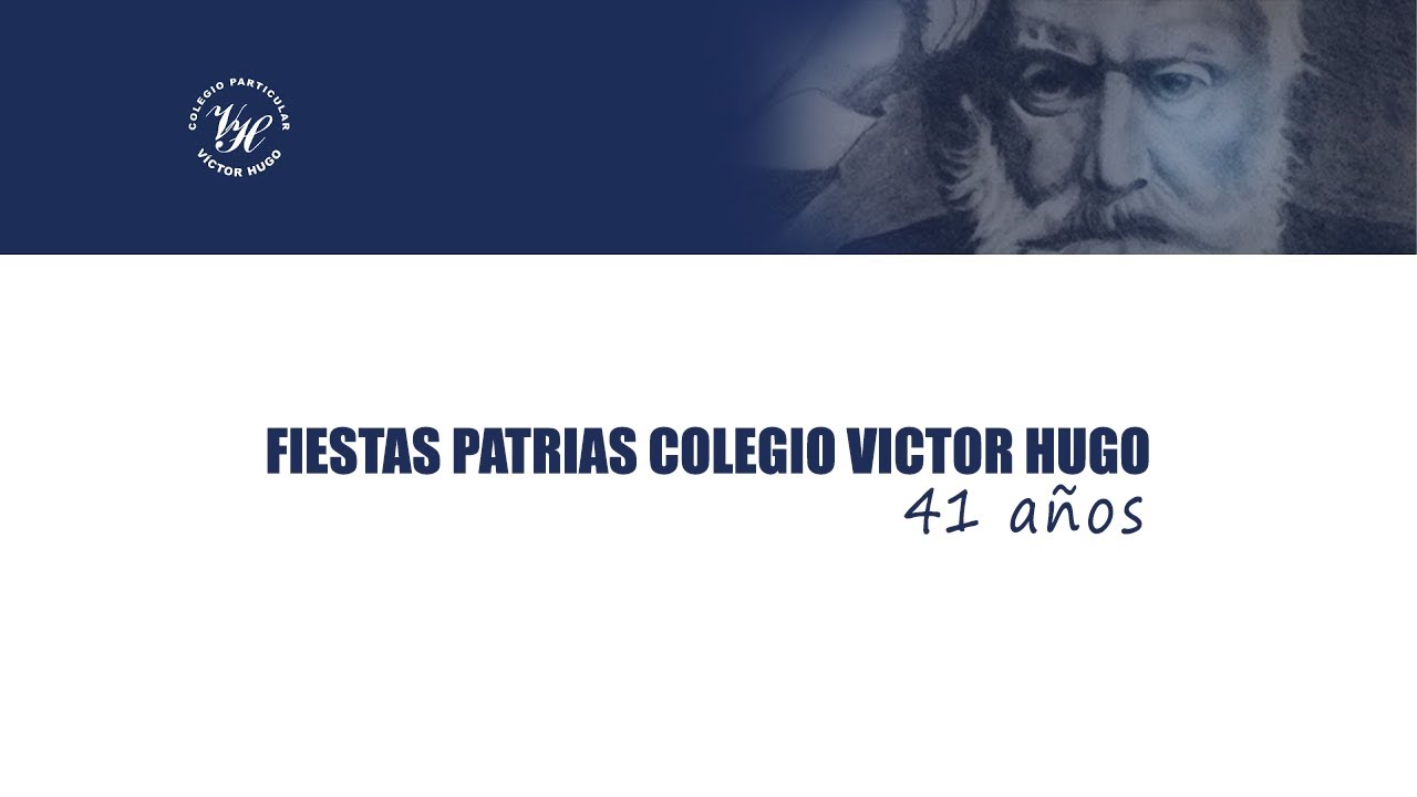 FIESTAS PATRIAS 2022 COLEGIO VICTOR HUGO