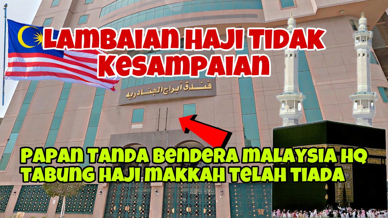 Abraj Jaanadriah | Ibu Pejabat Tabung Haji Makkah | Lambaian Haji 2021 Tidak Kesampain
