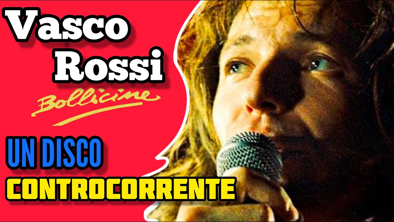 Vasco Rossi - Bollicine, un album RIVOLUZIONARIO! *ANALISI DEL DISCO*