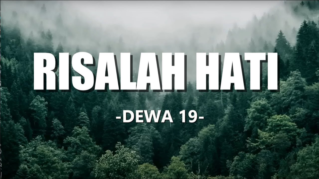 Dewa - Risalah Hati || LIRIK LAGU