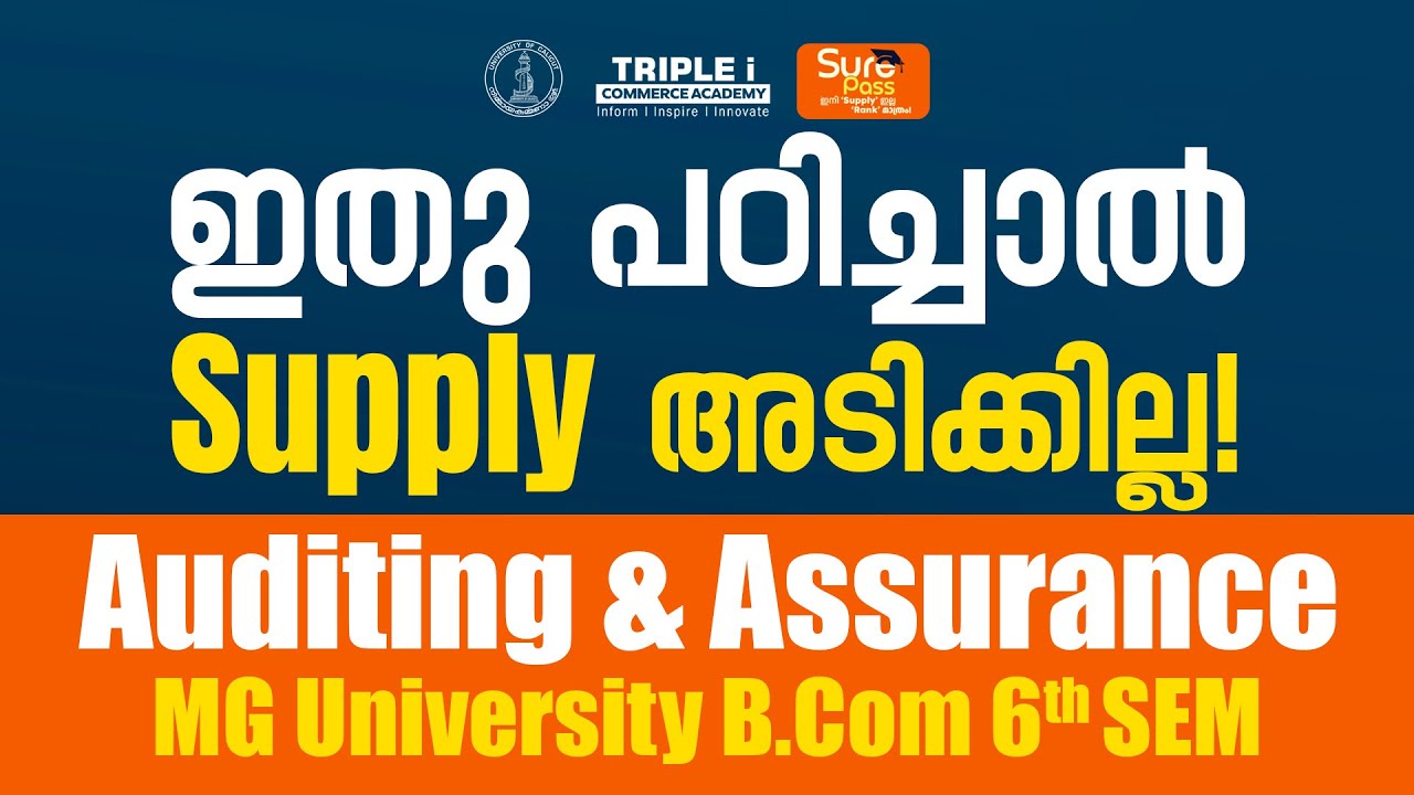 MG University | B.Com 6th Sem | Auditing & Assurance | Quick Recap | Triple i