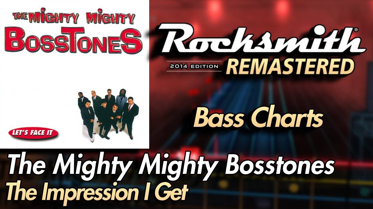 The Mighty Mighty Bosstones - The Impression That I Get | Rocksmith® 2014 Edition | Bass Chart