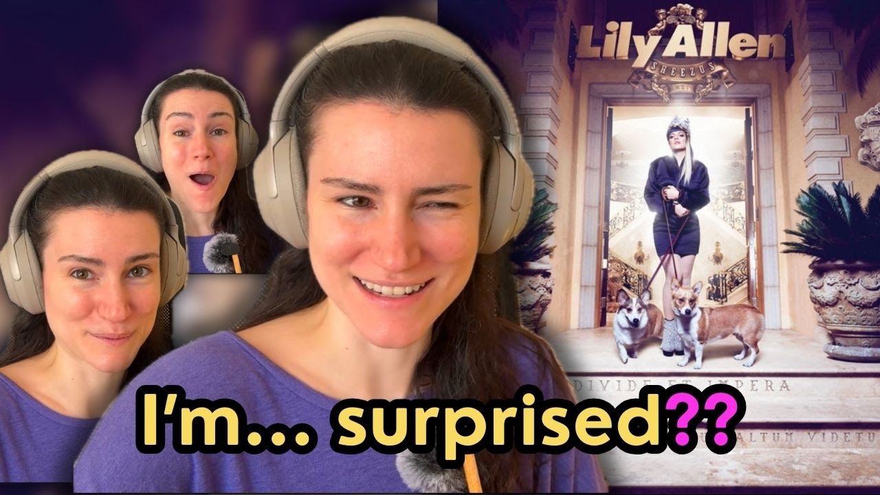 Therapist Reacts to Lily Allen&rsquo;s Sheezus (Deluxe) (2014)