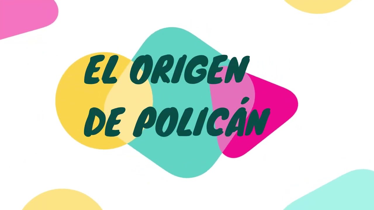 El origen de Policán   CEIP Escultor Alberto Sánchez