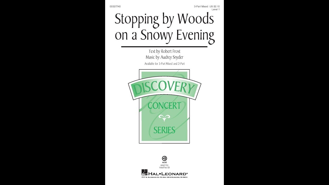 Stopping by Woods on a Snowy Evening (3-Part Mixed) - by Audrey Snyder
