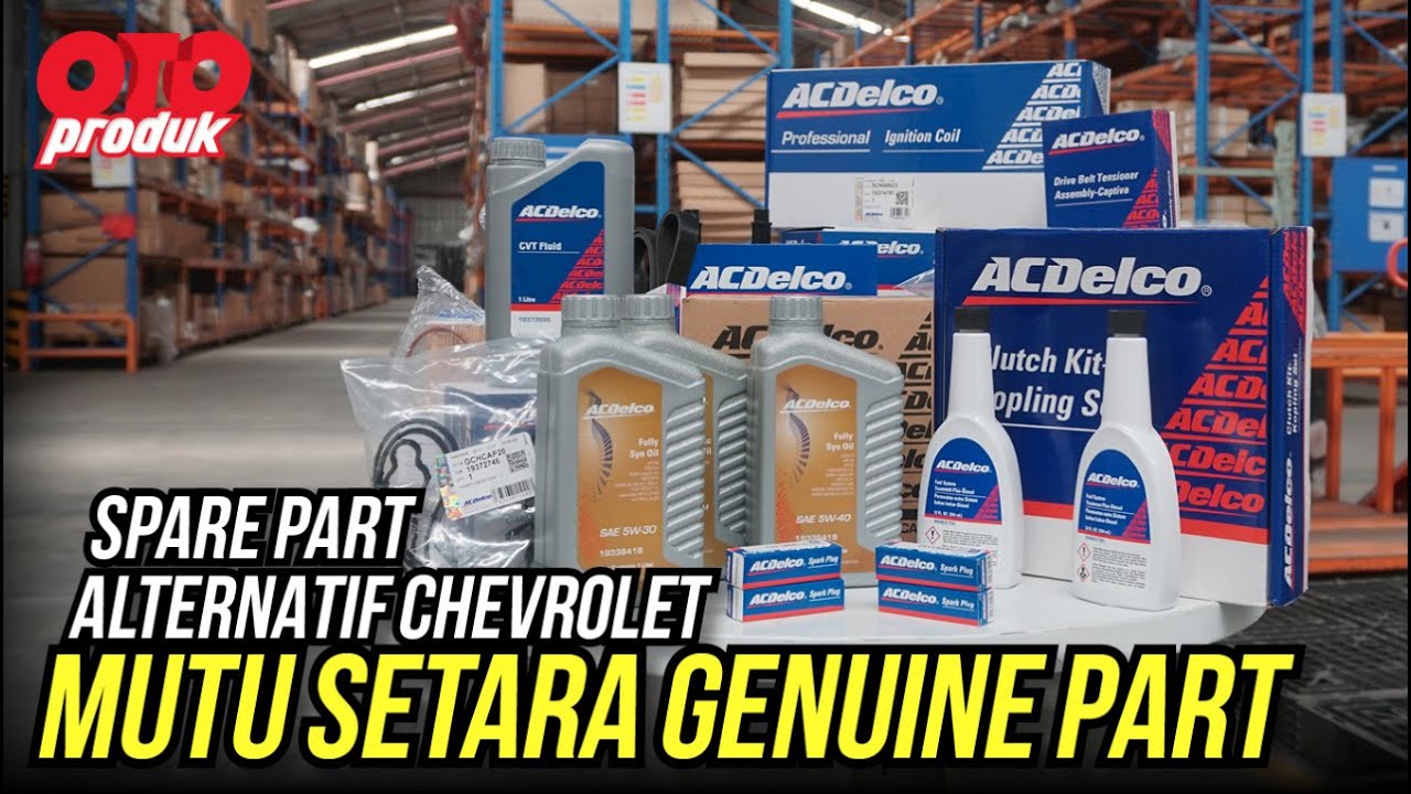 AC Delco Spare Part Orisinal Mobil Chevrolet Harga Terjangkau | Oto Produk