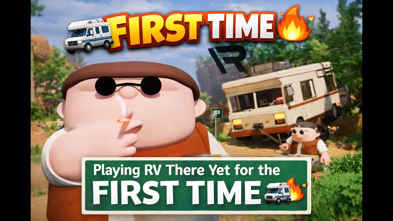 Playing RV There Yet for the FIRST TIME 🚐 | Chill Live Gameplay RV There Yet LIVE 🔴