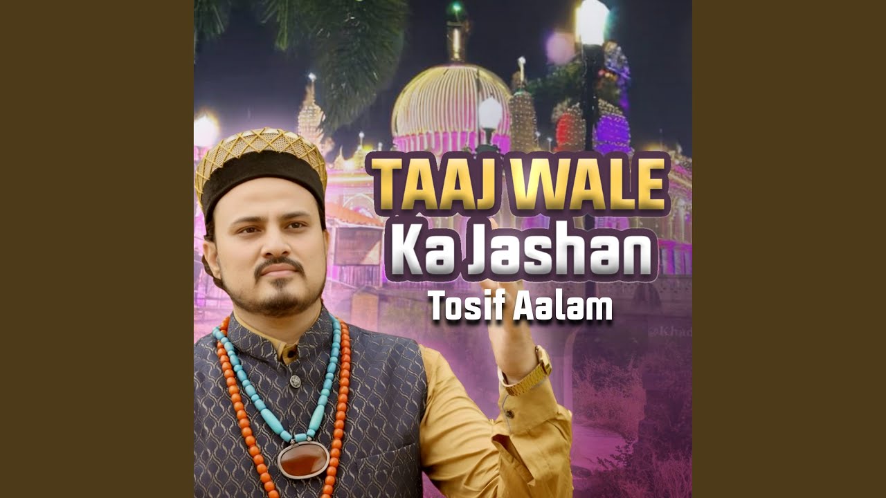 Taj Wale Ka Jashan