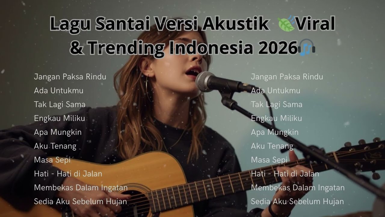 Lagu Santai Versi Akustik  🍃Viral & Trending Indonesia 2026🎧