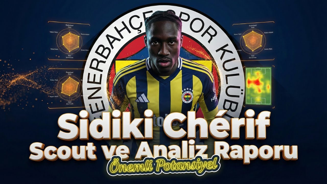 OYUN STİLİ, İSTATİSTİKLER VE POTANSİYEL: Sidiki Cherif Fenerbahçe'ye Ne Katar? | LOOKMAN Krizi
