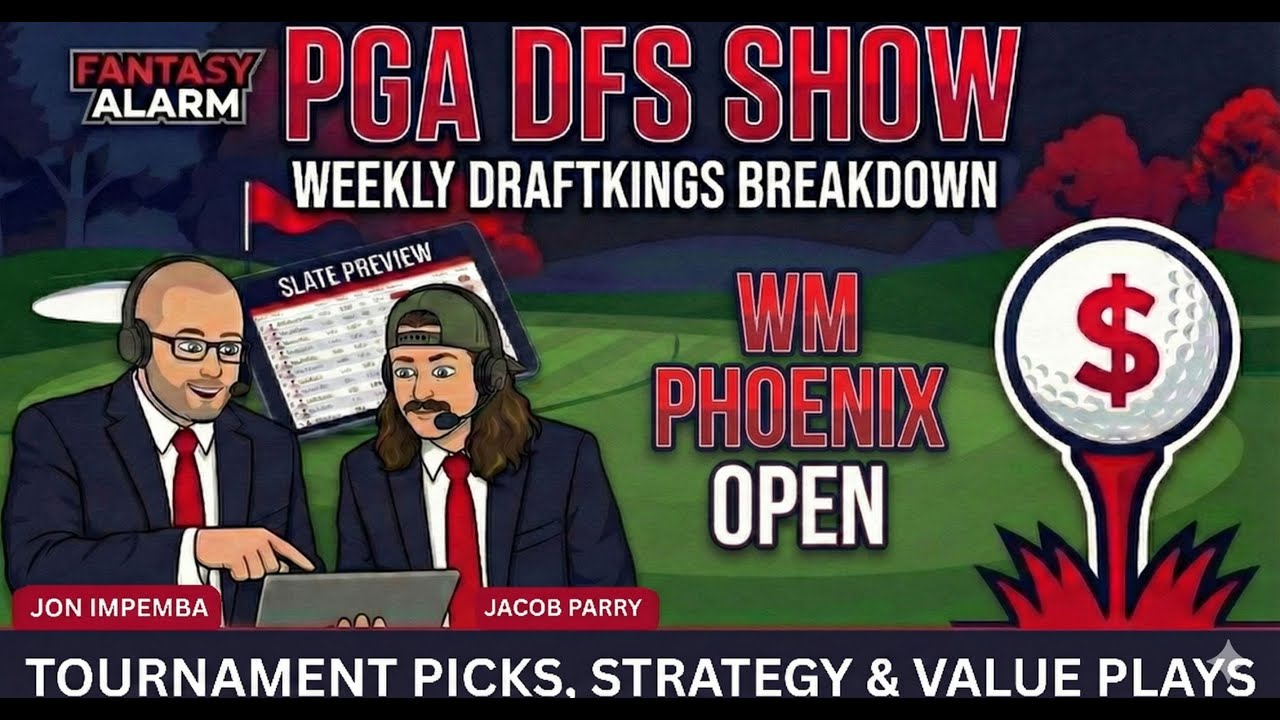 2026 Waste Management Phoenix Open DraftKings Picks & PGA DFS Strategy | Fantasy Alarm