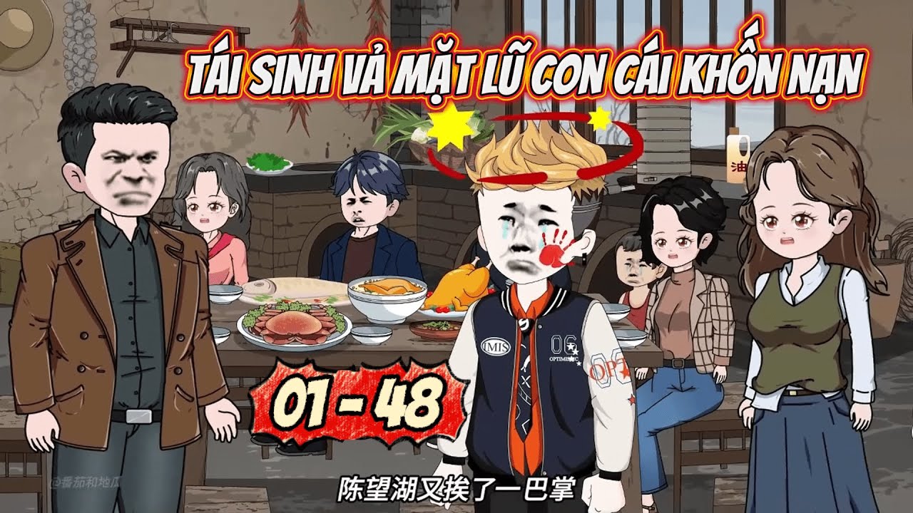 [Full 01 - 48] Ông bố tái sinh vả mặt lũ con cái khốn nạn | Ngọc Đức Review
