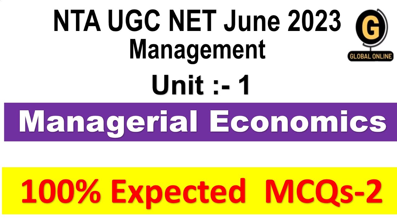 100 % Expected MCQs on Managerial Economics  | NTA UGC NET June 2023 | Management | Unit 1|