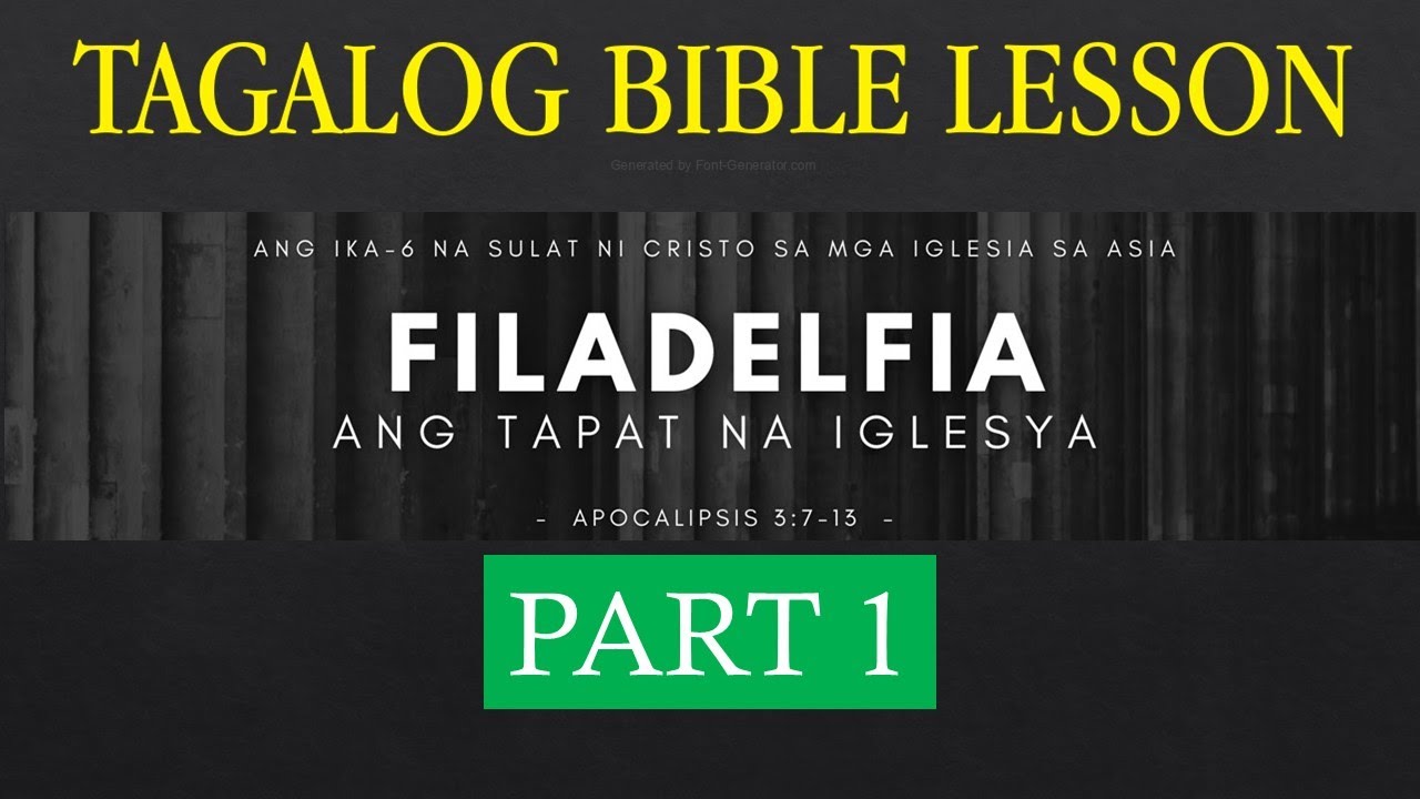 APOCALIPSIS |  Sulat ni Cristo sa Iglesya sa Filadelfia - PART 1 #tagalogbiblelesson