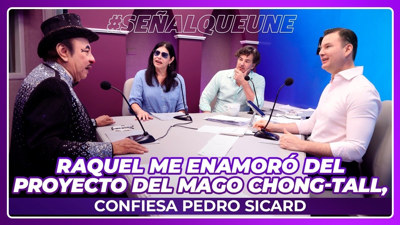 Raquel me enamoró del proyecto del Mago Chong-Tall, confiesa Pedro Sicard