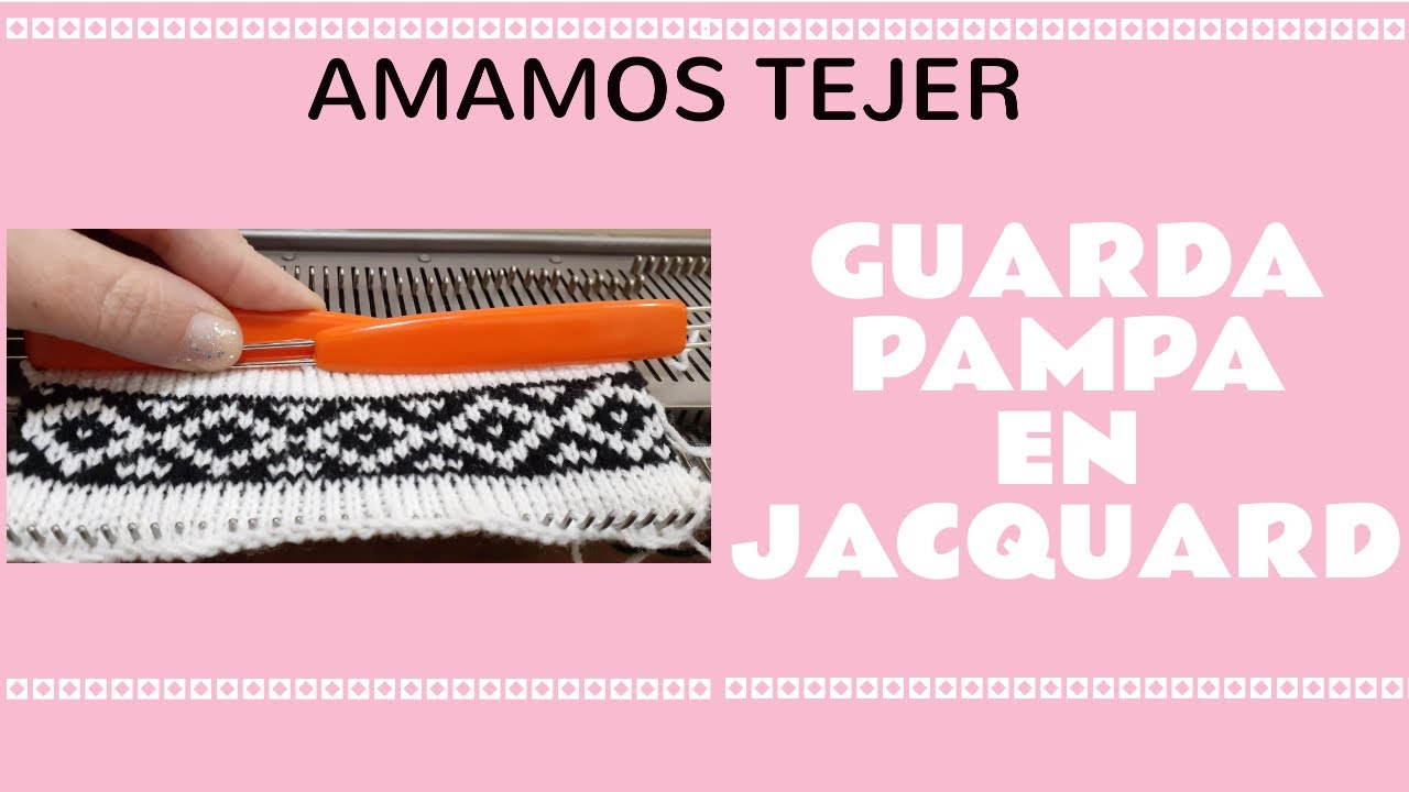 👉TEJEMOS UNA GUARDA PAMPA EN JACQUARD CON SELECCIÓN MANUAL DE AGUJAS 👈