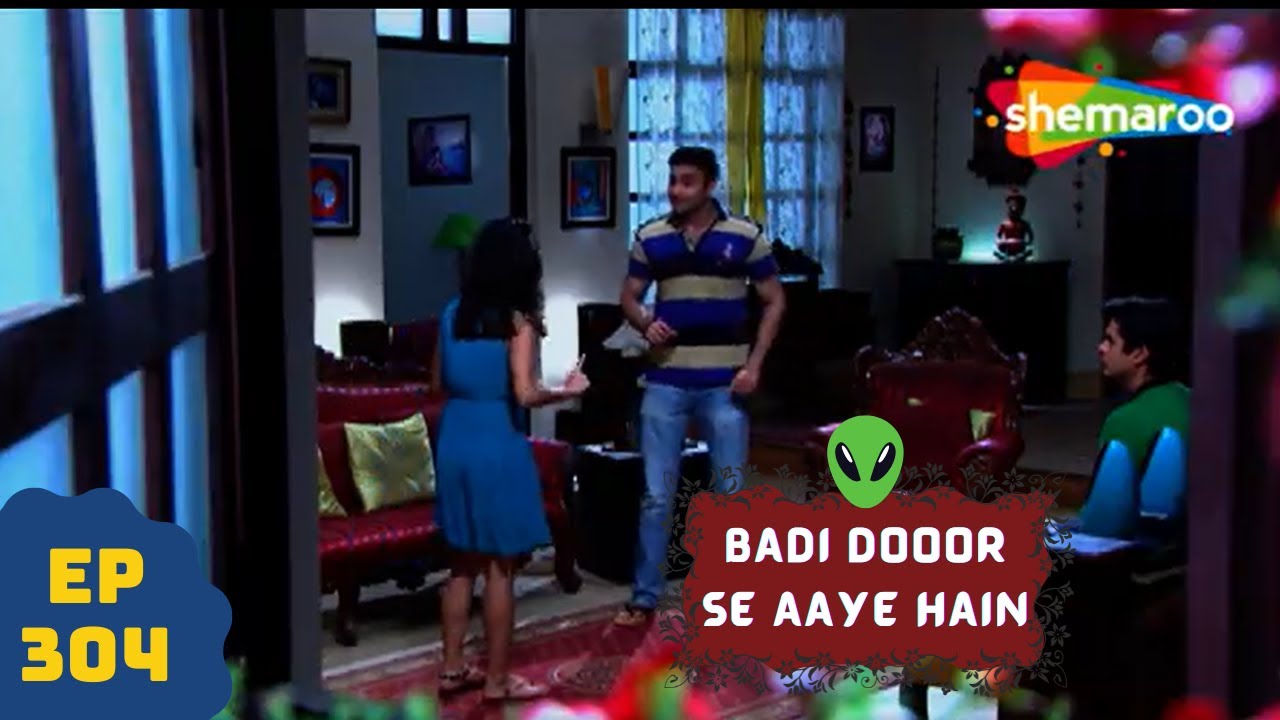 बड़ी दूर से आये है - 5 एलियंस की कहानी | Comedy. Drama Series | Badi Door Se Aaye Hain - Episode 304