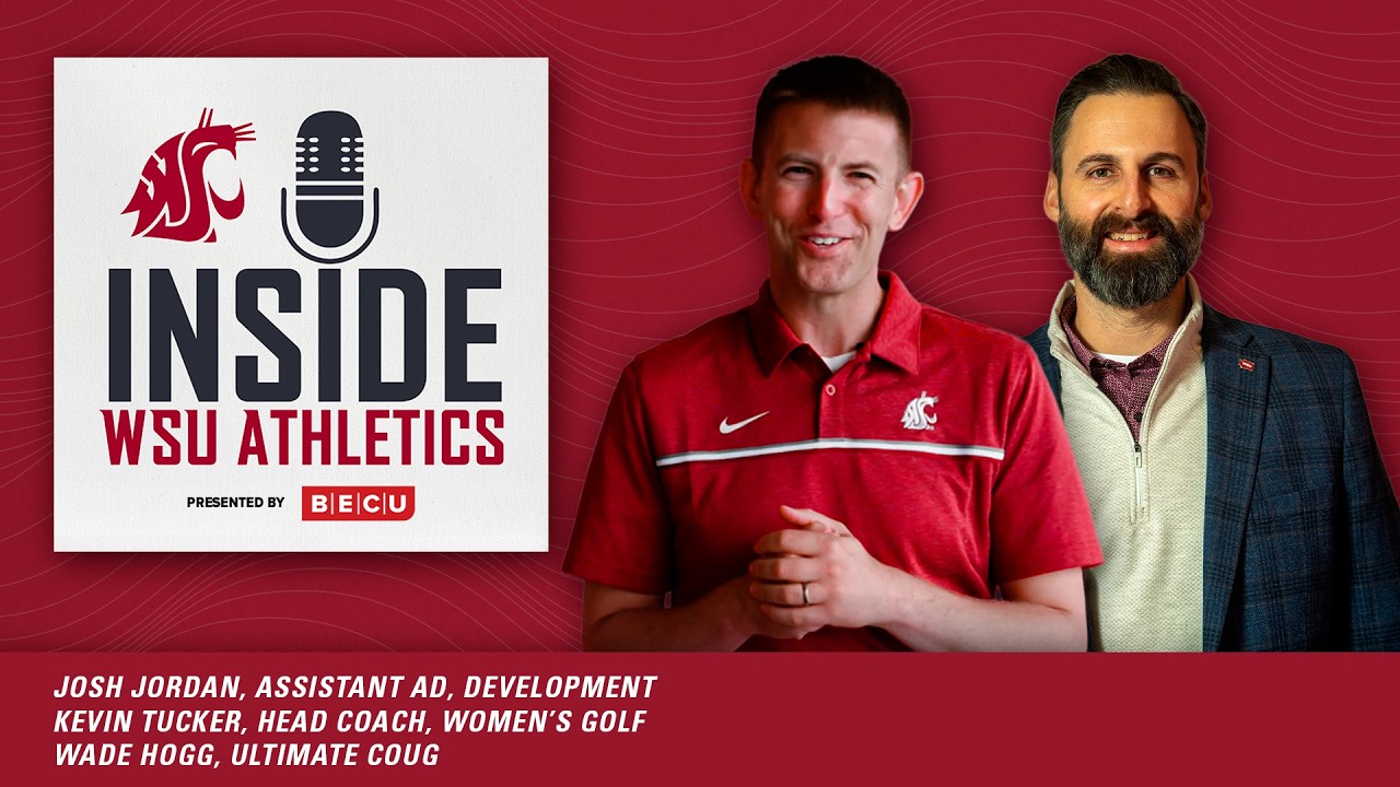 BECU Inside WSU Athletics with Jon Haarlow | Episode 14 | Guests: Kevin Tucker, Wade Hogg