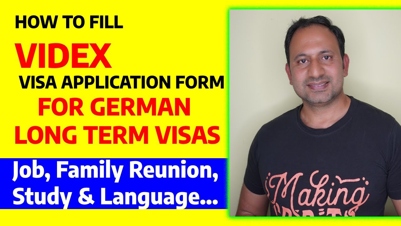 How to Fill the VIDEX Form for German Visa (Family, Job, Study)