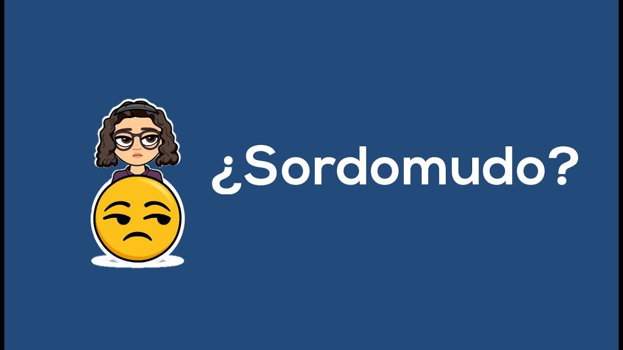 &iquest;Sordo o Sordomudo? |Cultura Sorda | Con SPS (Subt&iacute;tulos para sordos)