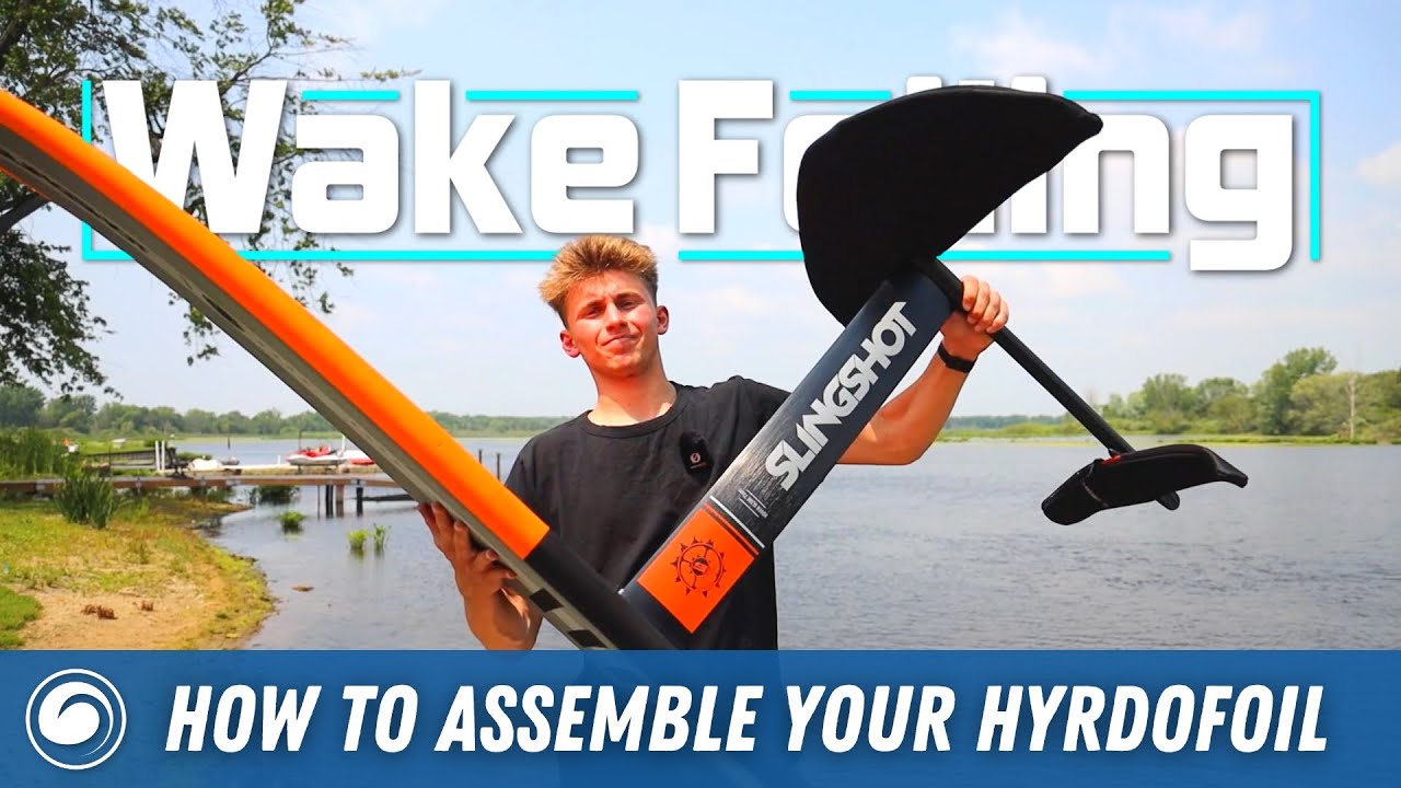 Wake Foiling | A Step-by-Step Guide for Assembling Your Hydrofoil