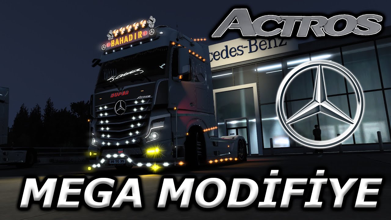MEGA MODİFİYE MERCEDES ACTROS MP4/Euro Truck Simulator 2 (1.43) Mod Modifiye