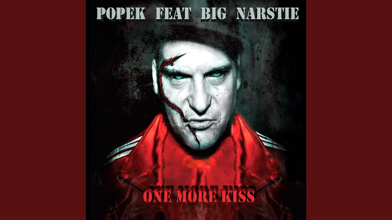 One More Kiss (feat. Big Narstie)